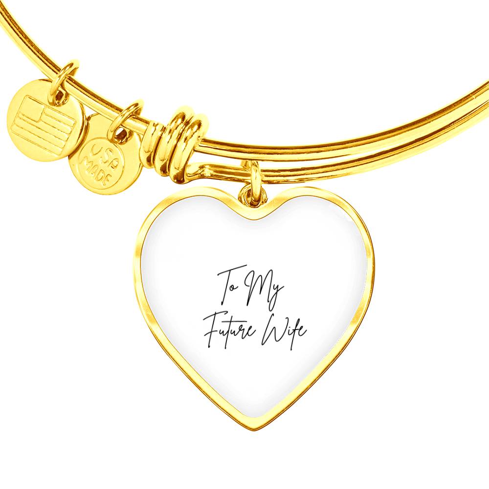 Luxury Heart Bangle To My Future Wife